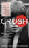 Crush: Writers Reflect on Love, Longing, and the Lasting Power of Their First Celebrity Crush