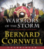 Warriors of the Storm Cd: a Novel (Warrior Chronicles)