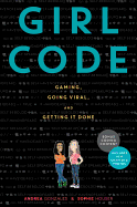 girl code gaming going viral and getting it done