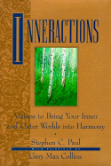 inneractions visions to bring your inner and outer worlds into harmony