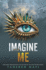Imagine Me (Shatter Me, 6)