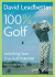 David Leadbetter 100% Golf: Unlocking Your True Golf Potential