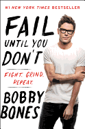 fail until you dont fight grind repeat