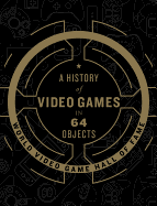 history of video games in 64 objects