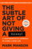 The Subtle Art of Not Giving a Bleep: a Counterintuitive Approach to Living a Good Life