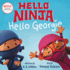 Hello, Ninja. Hello, Georgie