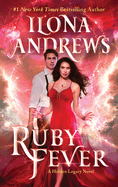 ruby fever a hidden legacy novel a fantasy romance novel