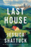 Last House: a Novel