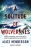 A Solitude of Wolverines: A Novel of Suspense