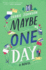 Maybe One Day: Escape With the Most Uplifting and Heartwarming Must-Read Book of the Summer!