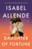 Daughter of Fortune: a Novel