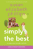 Simply the Best a Novel