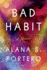 Bad Habit: a Novel