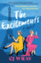 The Excitements: a Novel