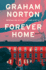 Forever Home: a Novel