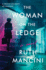 The Woman on the Ledge: the Must-Read Psychological Thriller for 2024, With a Twist You Wont See Coming