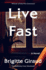 Live Fast