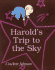 Harold's Trip to the Sky Format: Paperback