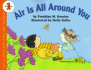 Air is All Around You (Let's-Read-and-Find-Out Science 1)