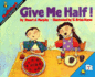 Give Me Half! : 1 (Mathstart 2)