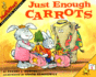 Just Enough Carrots (Mathstart, Comparing Amounts)