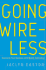 Going Wireless: Transform Your Business With Mobile Technology