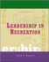 Leadership in Recreation; 2nd Edition