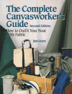 complete canvasworkers guide how to outfit your boat with cloth