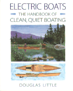 electric boats the handbook of clean quiet boating