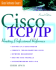 Cisco Tcp/Ip Professional Reference (Cisco Technical Expert)