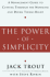 The Power of Simplicity: a Management Guide to Cutting Through the Nonsense and Doing Things Right