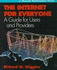 The Internet for Everyone: a Guide for Users and Providers