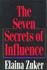 The Seven Secrets of Influence