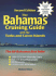 Bahamas Cruising Guide (the): With the Turks and Caicos Islands, 2nd Edition