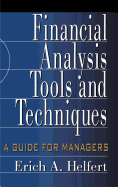 financial analysis tools and techniques a guide for managers