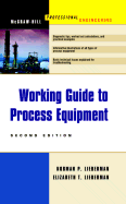 working guide to process equipment