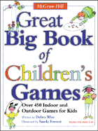 great big book of childrens games over 450 indoor and outdoor games for kid
