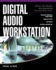 Digital Audio Workstation: Mixing, Recording, and Mastering on Your Mac Or Pc