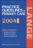 Current Practice Guidelines in Primary Care, 2004