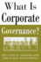 What is Corporate Governance? (the McGraw-Hill What is)