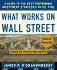 What Works on Wall Street: a Guide to the Best-Performing Investment Strategies of All Time