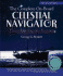 The Complete on-Board Celestial Navigator, 2007-2011 Edition: Everything But the Sextant