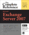 Microsoft Exchange Server 2007: the Complete Reference