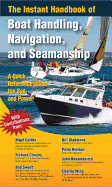 instant handbook of boat handling navigation and seamanship a quick referen