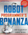 Robot Programmer's Bonanza