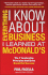 Everything I Know About Business I Learned at McDonald's: the 7 Leadership Principles That Drive Break Out Success