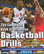 complete book of offensive basketball drills game changing drills from arou