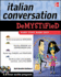 Italian Conversation Demystified (English and Italian Edition)