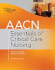 Aacn Essentials of Critical Care Nursing