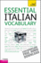 Essential Italian Vocabulary: a Teach Yourself Guide